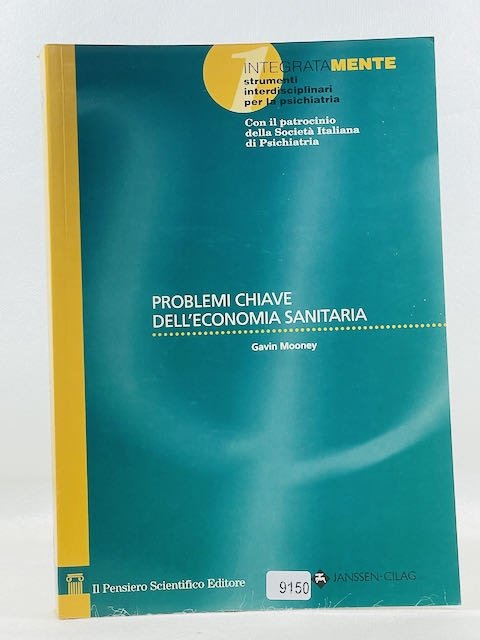 Problemi chiave della economia sanitaria