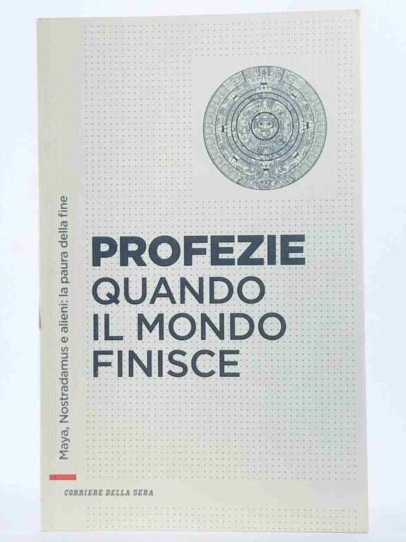 Profezie - Quando il mondo finisce