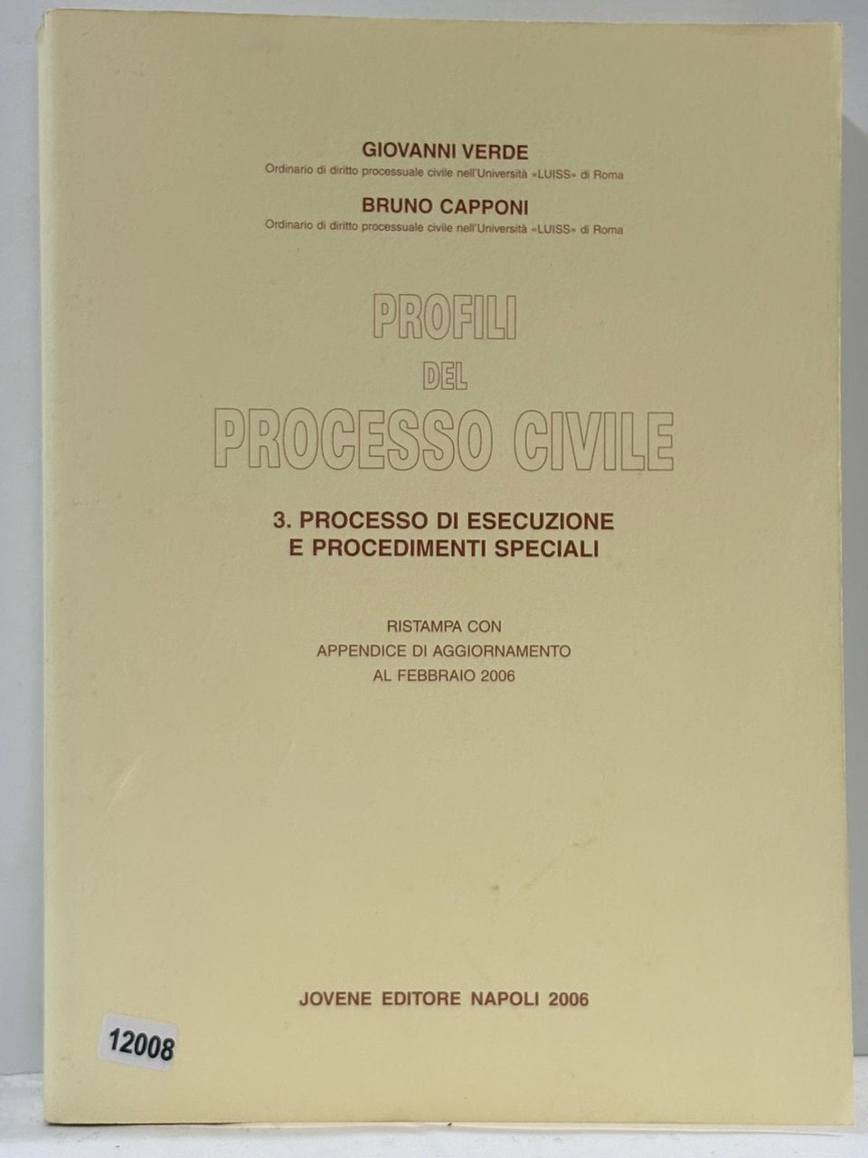 Profili del Processo Civile ( 3. Processo di Esecuzione E …