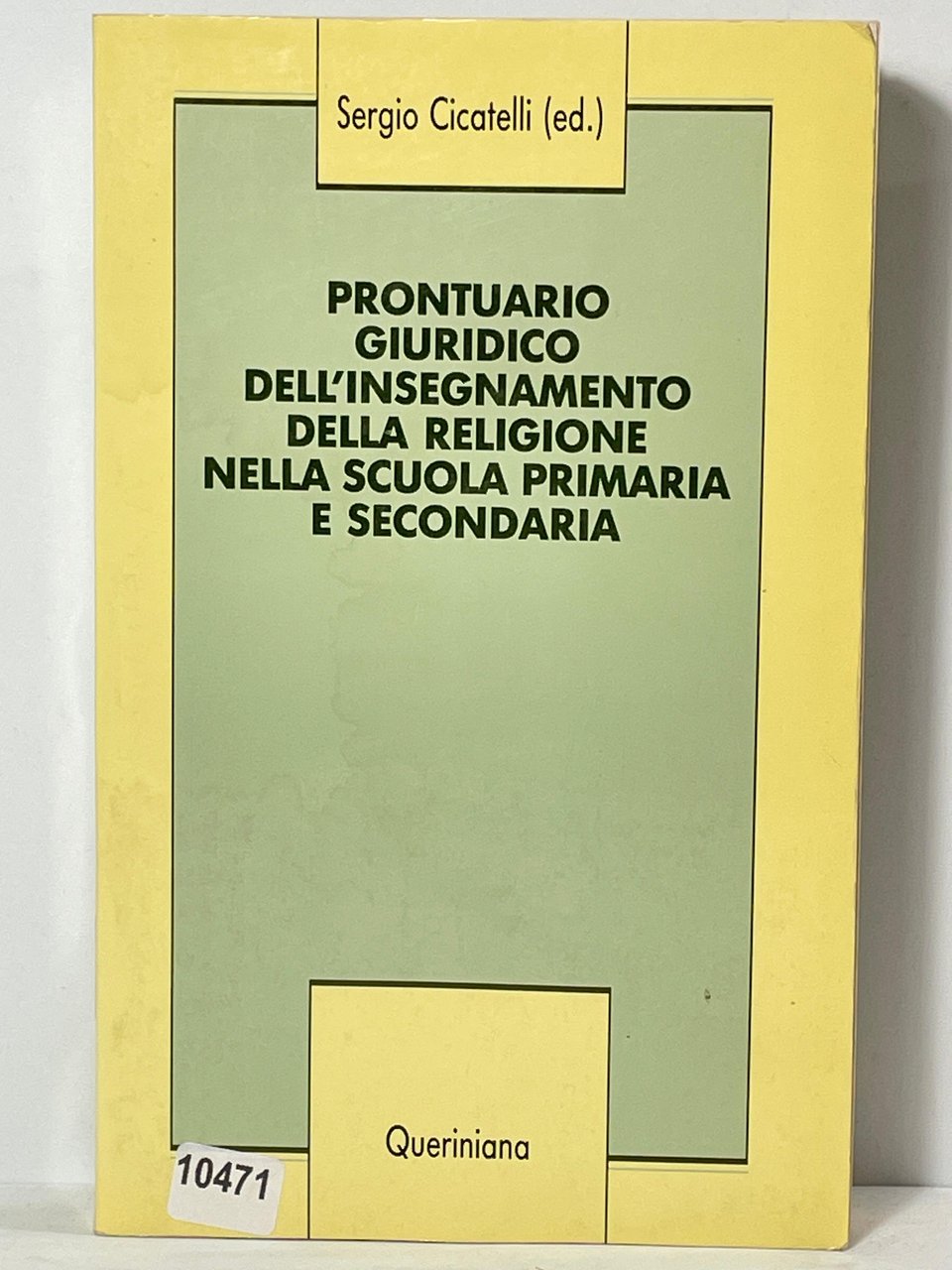 Prontuario giuridico dell'insegnamento della religione nella scuola primaria e secondaria