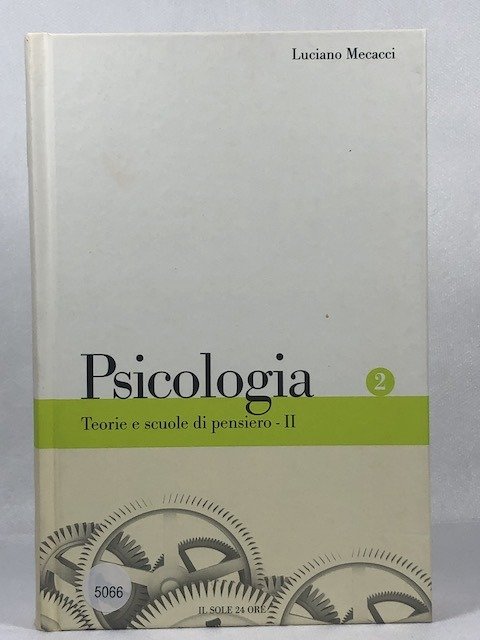 Psicologia, Teorie e scuole di pensiero - 2
