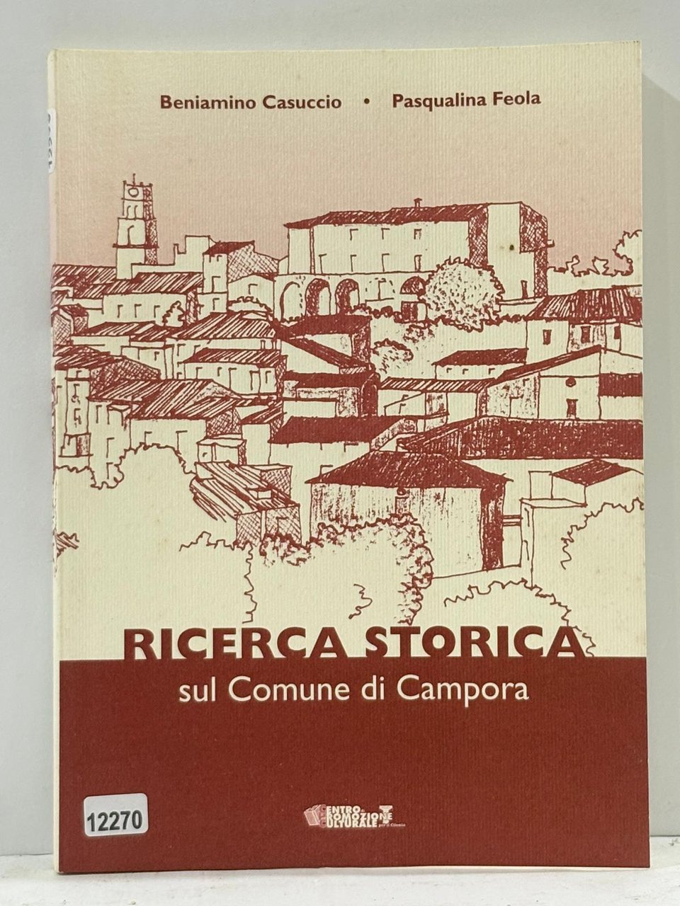 Ricerca Storica sul Comune di Campora