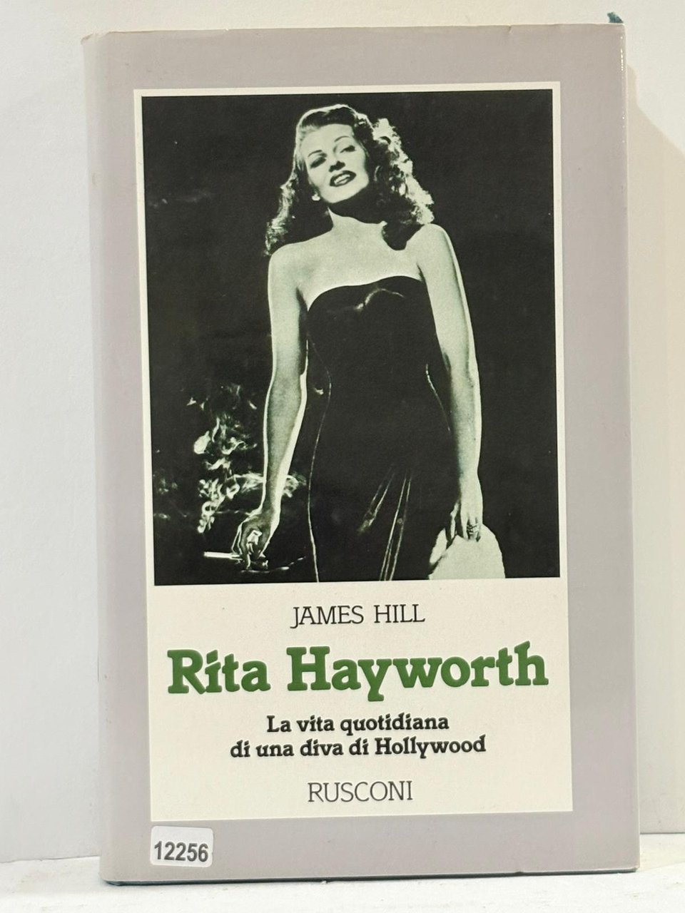Rita Hayworth La Vita quotidiana di una diva di Hollywood