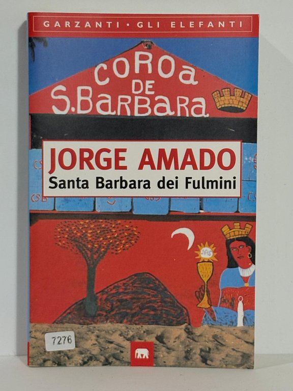 Santa Barbara dei fulmini. Una storia di stregoneria