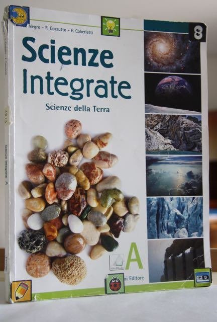 Scienze integrate Vol A : Scienze della terra Con espansione …