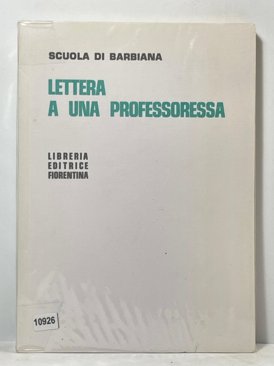 Scuola di Barbiana - Lettera a una Professoressa