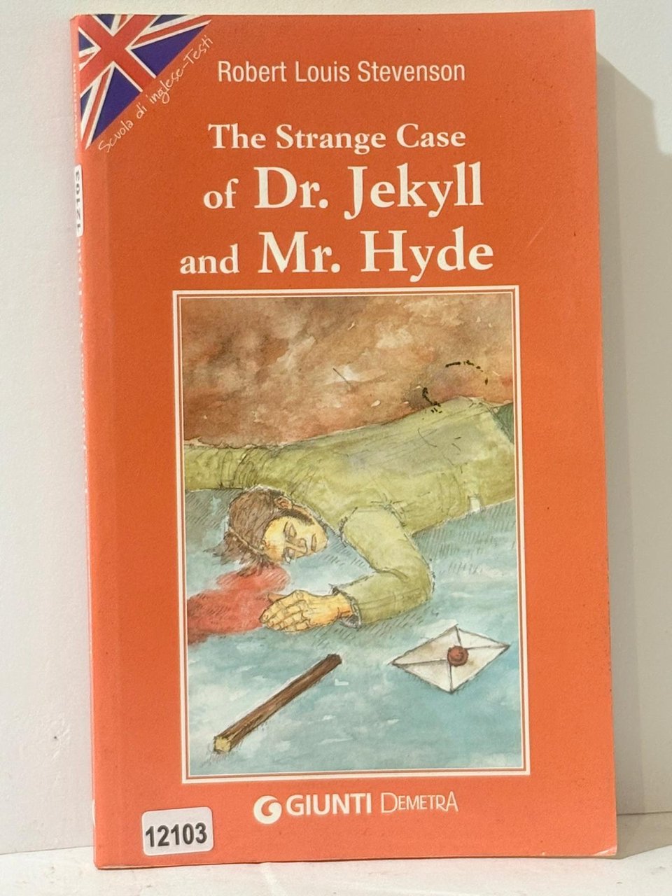 Scuola di inglesse-Testi .The Strange Case Of Dr. Jekyll and …