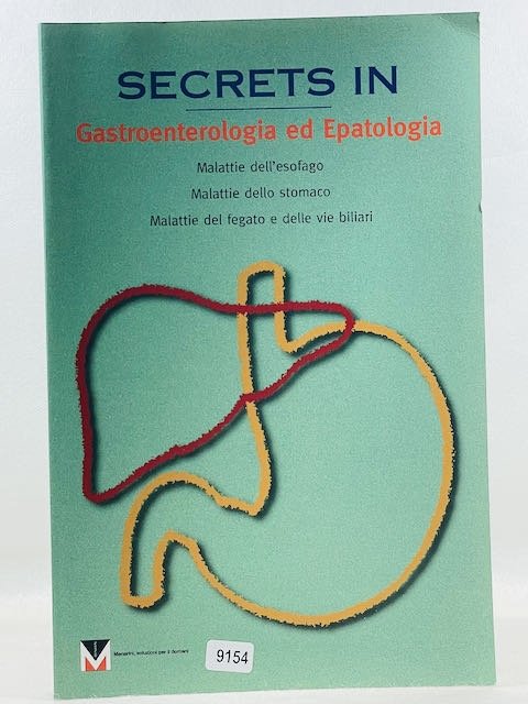 Secrets in gastroenterologia ed epatologia - malattie dell'esofago - malattie …