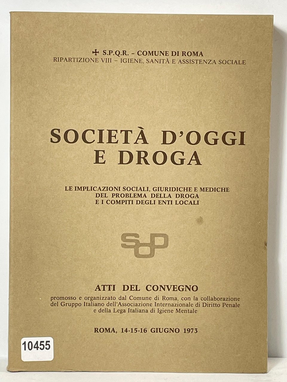 Societŕ D'oggi e Droga