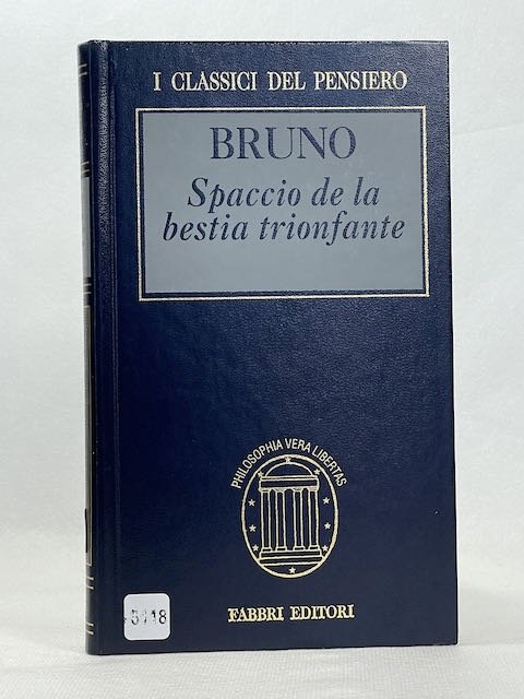 Spaccio de la bestia trionfante - GiordanoBruno - I classici …