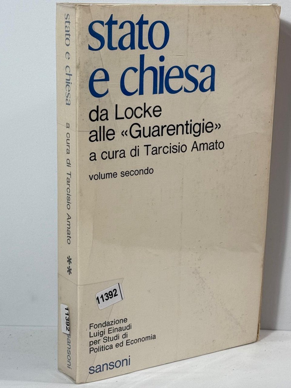 Stato e Chiesa da Locke alle <> volume secondo