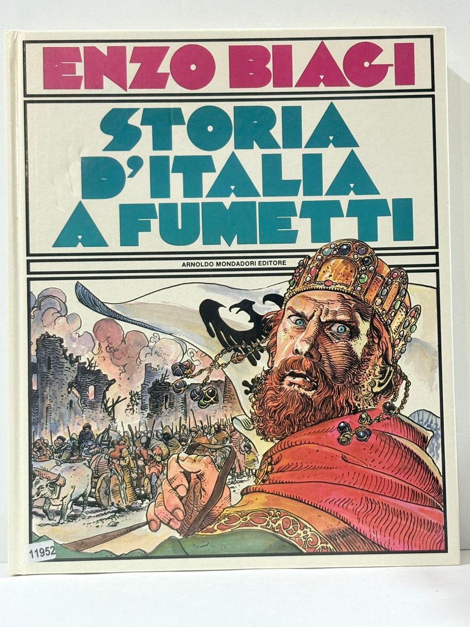 Storia d'Italia a Fumetti Vol. 1 dai barbari ai capitani …