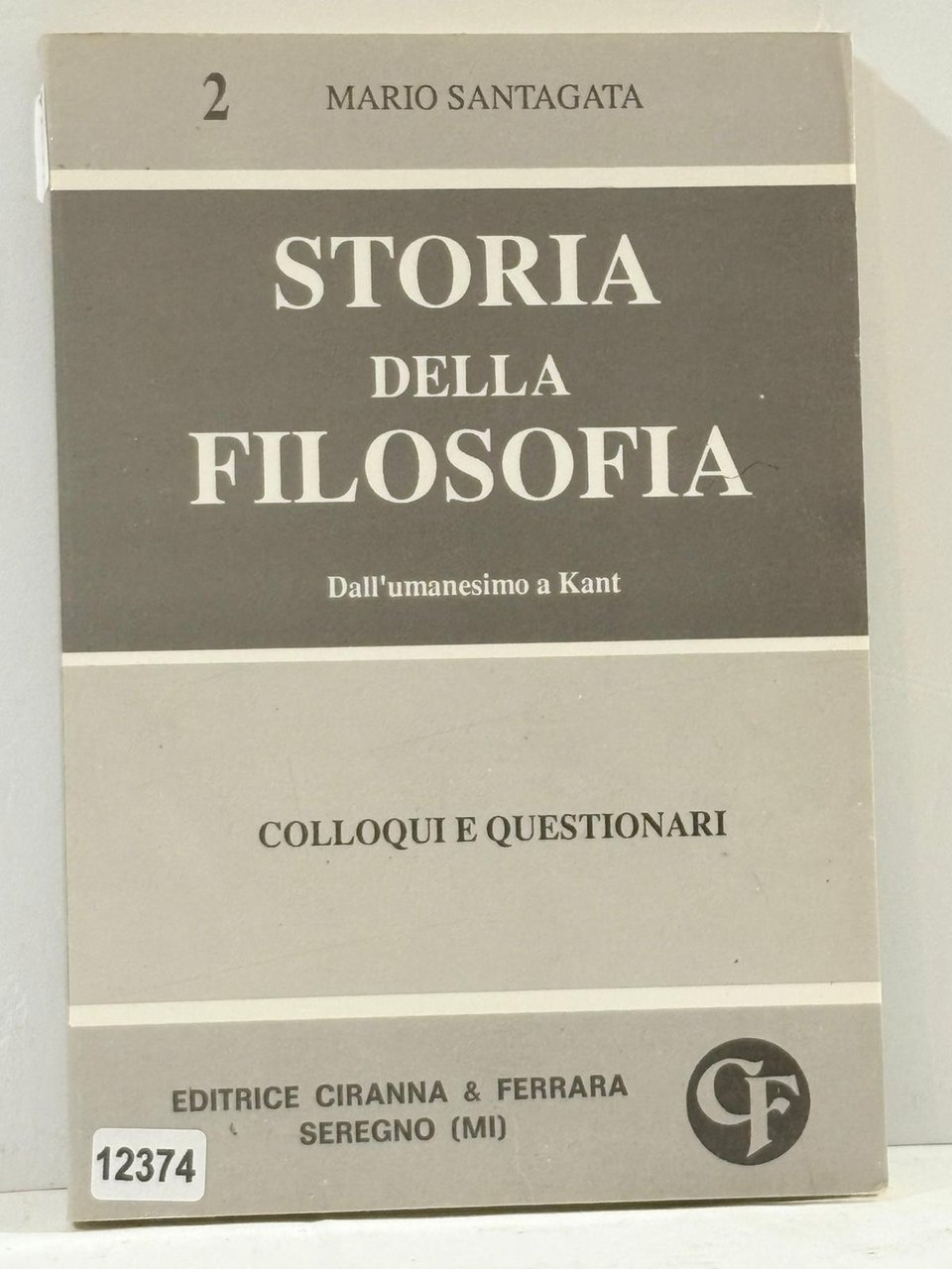Storia della Filosofia Dall'umanesimo a Kant ( colloqui e questionari …