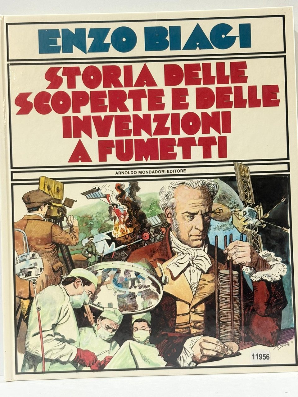 STORIA DELLE SCOPERTE E DELLE INVENZIONI A FUMETTI