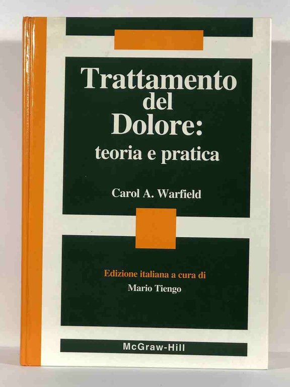 Trattamento del dolore: teoria e pratica