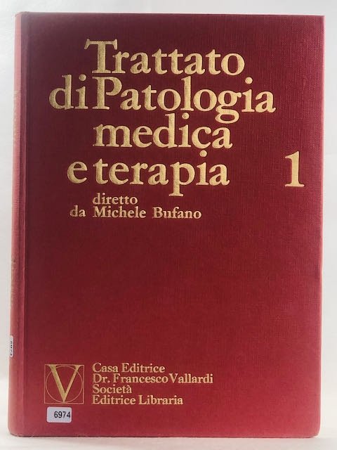 Trattato Di Patologia Medica e Terapia vol 1