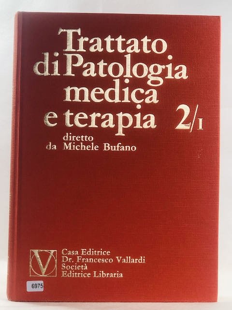 Trattato Di Patologia Medica e Terapia vol 2/1