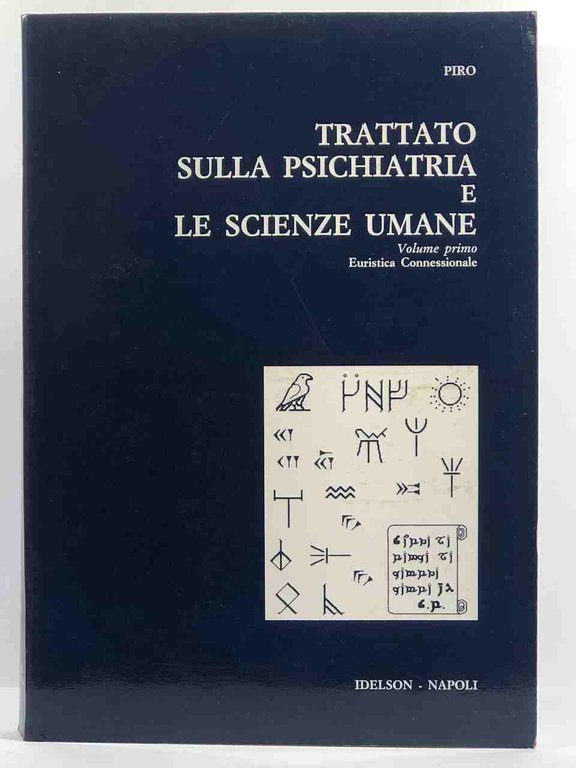 Trattato sulla psichiatria e le scienze umane: 1 - Euristica …