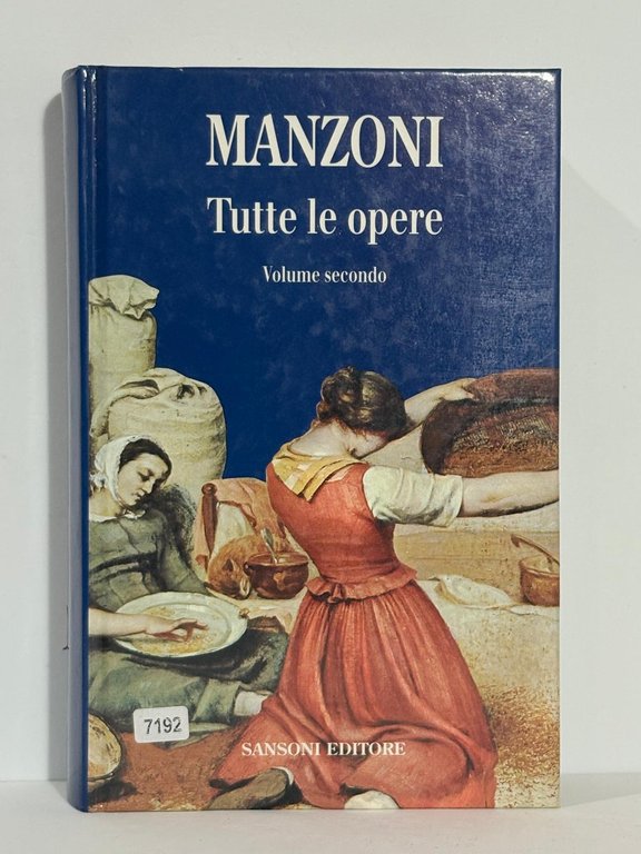 TUTTE LE OPERE 2 VOLUMI