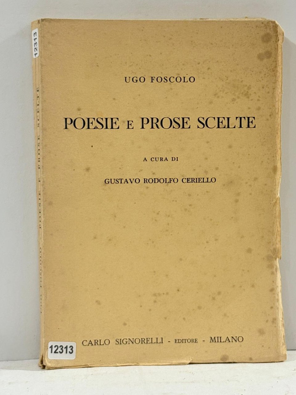 Ugo Foscolo Poesie e Prose Scelte