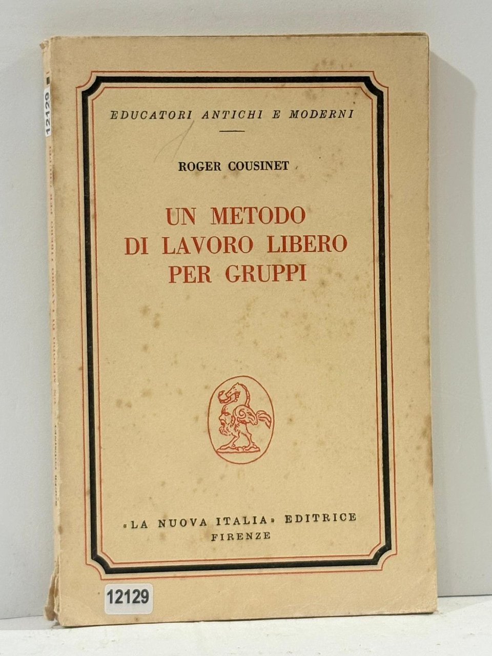 UN METODO DI LAVORO LIBERO PER GRUPPI