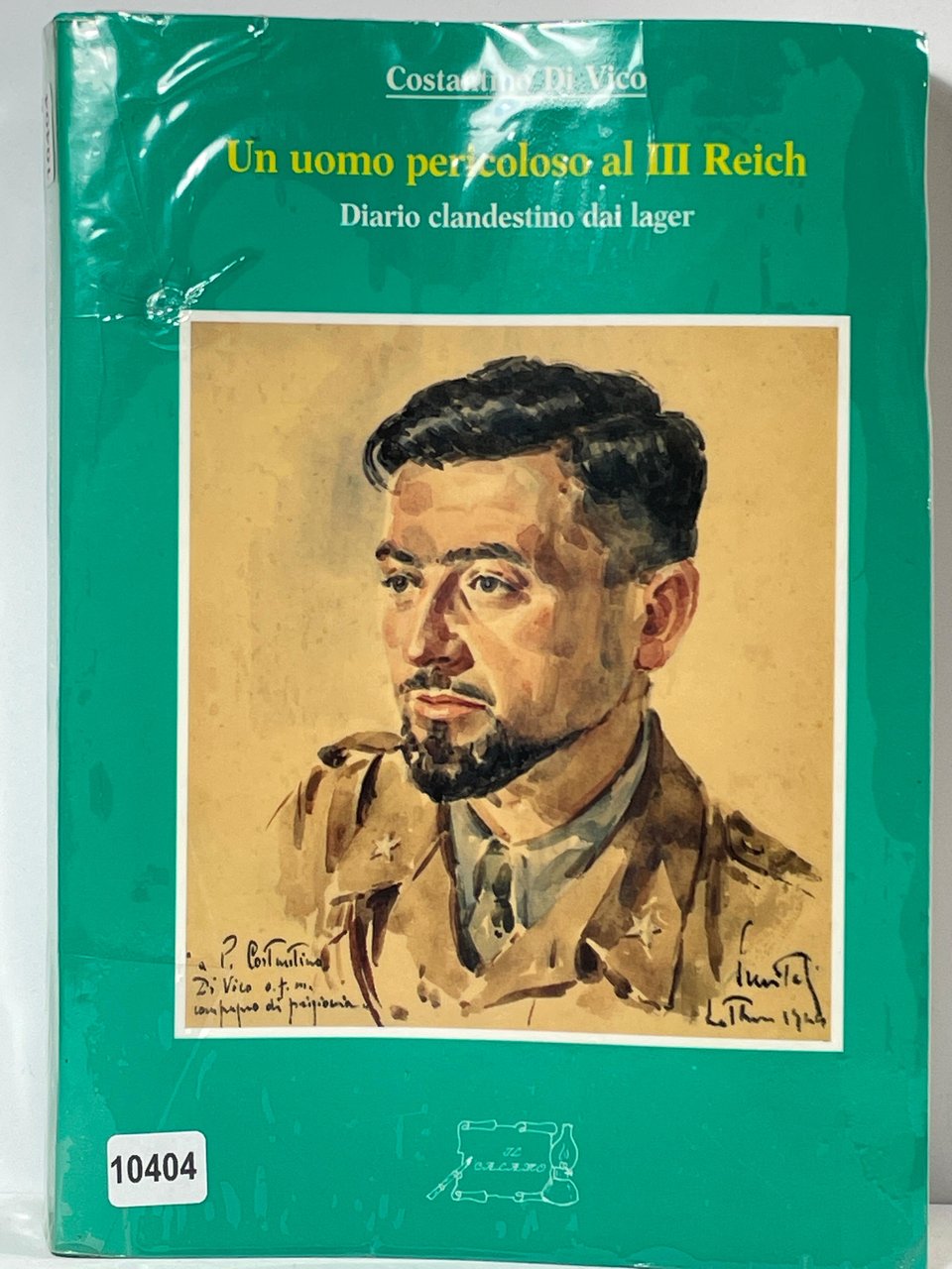 Un Uomo pericoloso al III Reich - Diario clandestino dai …