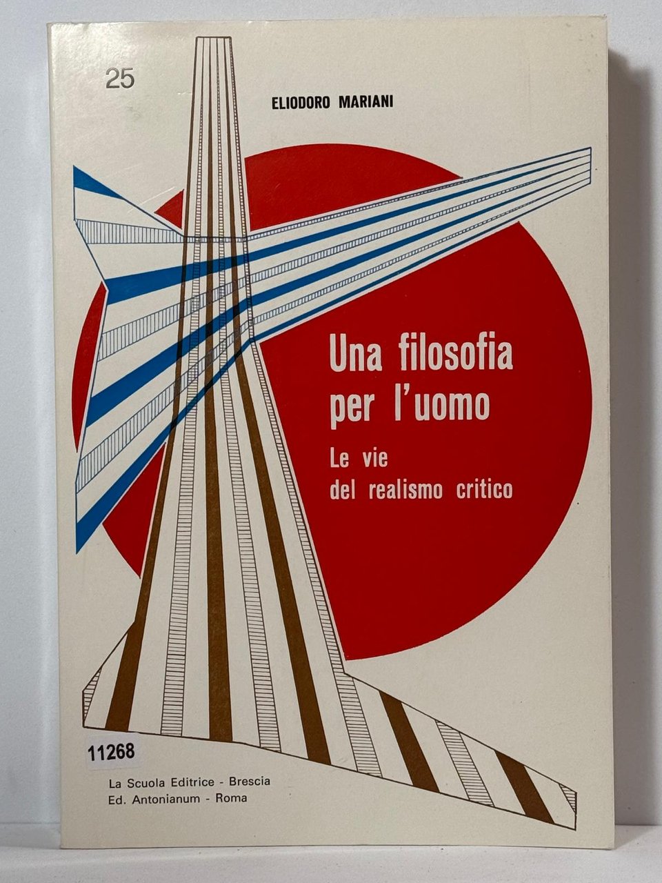 Una filosofia Per L'uomo Le vie del realismo cristo