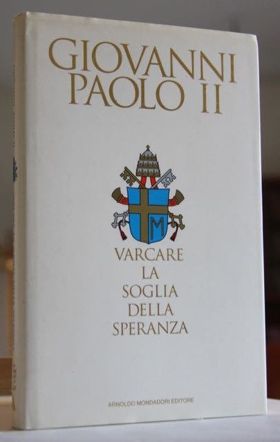 Varcare la soglia della speranza