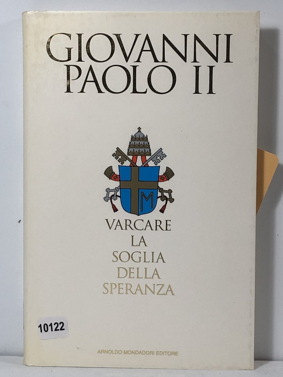 Varcare la soglia della speranza