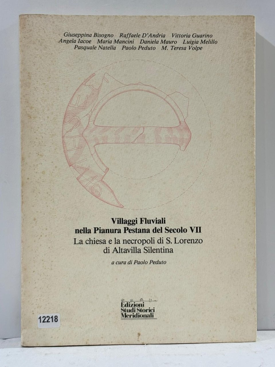 Villaggi Fluviali nella Pianura Pestana del Secolo VII La chiesa …
