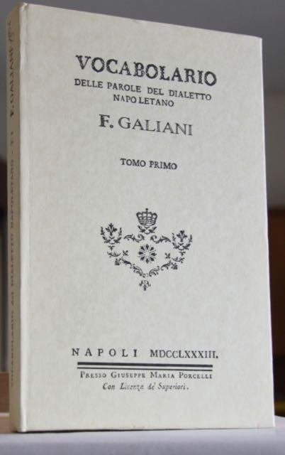 Vocabolario Delle Parole del Dialetto Napoletano , Che Più Si …