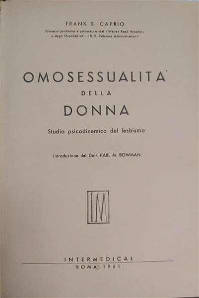 OMOSESSUALITA’ DELLA DONNA. Studio psicodinamico del lesbismo. Introduzione del Dott. …