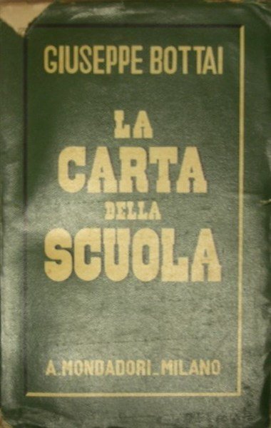 LA CARTA DELLA SCUOLA. Con due grafici fuori testo.