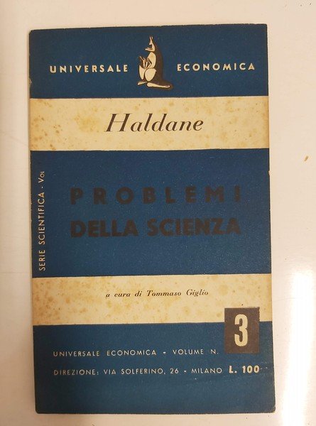 I PROBLEMI DELLA SCIENZA. A cura di Tommaso Giglio.