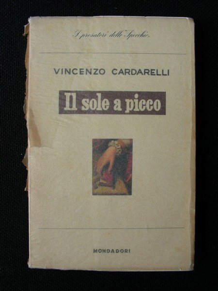 IL SOLE A PICCO. Con 10 disegni di Giorgio Morandi.