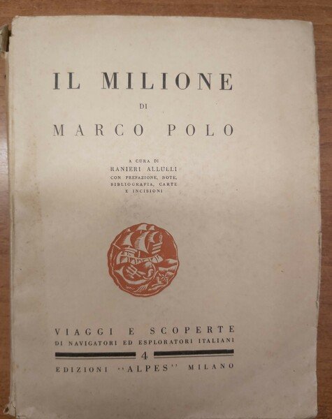 IL MILIONE. A cura di Ranieri Allulli. Con prefazione, note, …