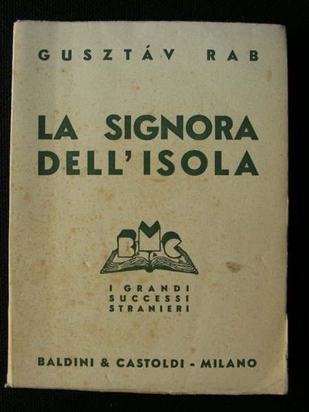 LA SIGNORA DELL'ISOLA (Diana Tarsadalm). Romanzo tradotto dal testo originale …