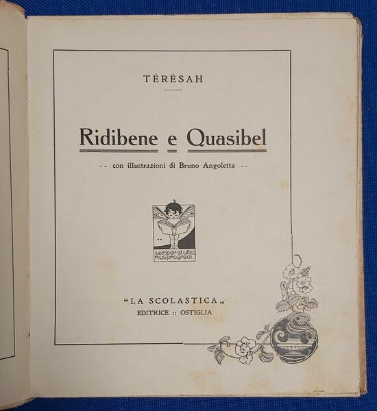 RIDIBENE E QUASIBEL. Con illustrazioni di Bruno Angoletta.
