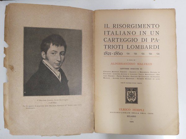 IL RISORGIMENTO ITALIANO in un Carteggio di Patrioti lombardi. 1820-1860. …