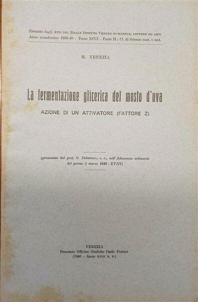 LA FERMENTAZIONE GLICERICA DEL MOSTO D'UVA. Azione di un attivatore …