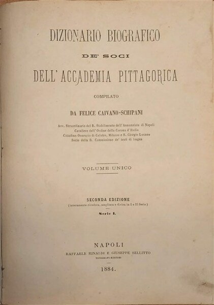 DIZIONARIO BIOGRAFICO de' Soci dell'Accademia Pittagorica. Volume unico. Seconda edizione … | Immagine Gallery 1