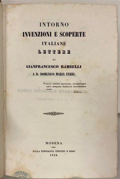 INTORNO INVENZIONI E SCOPERTE ITALIANE. Lettere di. a D. Domenico …