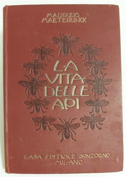 LA VITA DELLE API. Traduzione di C. Siniscalchi.