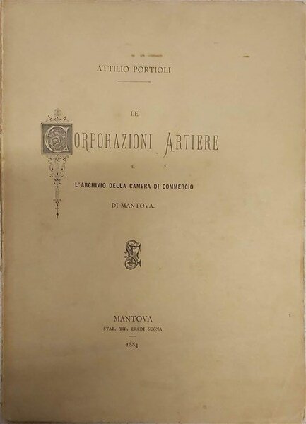 LE CORPORAZIONI ARTIERE e l’Archivio della Camera di Commercio di …