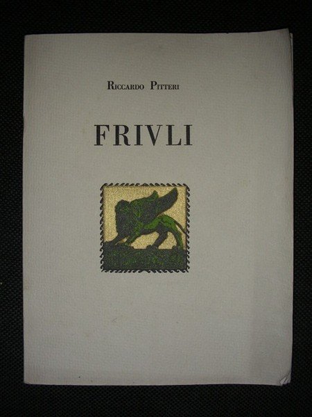 FRIULI. Versi letti al Gabinetto di Lettura di Gorizia: 11 …