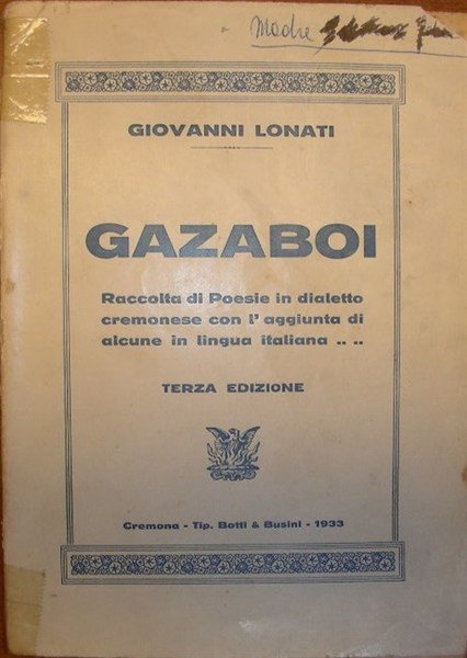 GAZABOI. Raccolta di poesie in dialetto cremonese con l'aggiunta di …