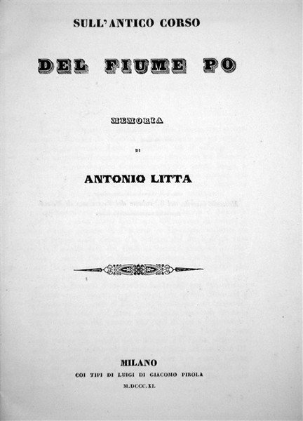 SULL’ANTICO CORSO DEL FIUME PO. Memoria. | Immagine Gallery 1