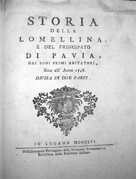 STORIA DELLA LOMELLINA e del principato di Pavia, dai suoi …