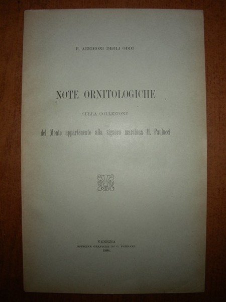 NOTE ORNITOLOGICHE sulla collezione del Monte appartenente alla signora Marchesa …