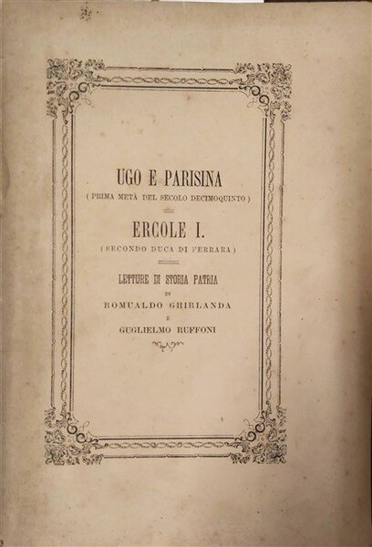 UGO E PARISINA (prima metà del secolo decimoquinto). Ercole I … | Immagine principale